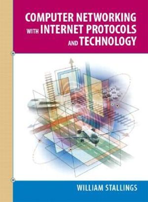 Cover of Computer Networking with Internet Protocols and Technology