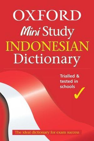 Cover of The Oxford mini study Indonesian dictionary