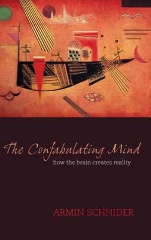 Cover of The Confabulating Mind