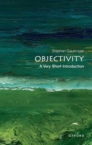 Cover of Objectivity: A Very Short Introduction