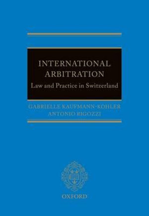 Cover of International Arbitration: Law and Practice in Switzerland