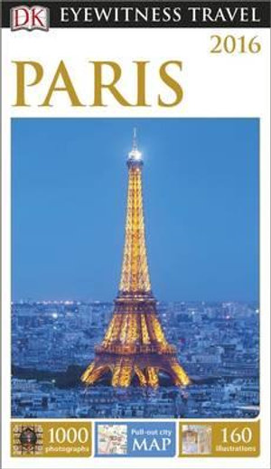 Cover of DK Eyewitness Travel Guide: Paris 2016