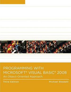 Cover of Programming with Microsoft Visual Basic 2008: An Object-Oriented Approach