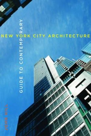 Cover of Guide to Contemporary New York City Architecture