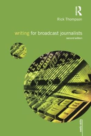 Cover of Writing for Broadcast Journalists