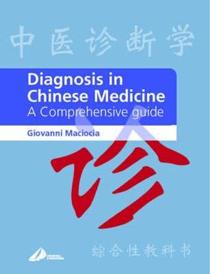 Cover of Diagnosis in Chinese Medicine