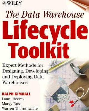 Cover of The Data Warehouse Lifecycle Toolkit