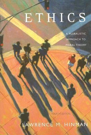 Cover of Ethics: A Pluralistic Approach to Moral Theory