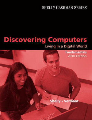 Cover of Discovering Computers 2010: Living in a Digital World, Fundamentals
