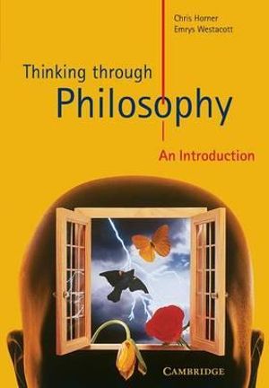 Cover of Thinking Through Philosophy