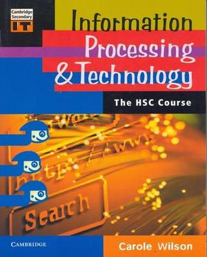 Cover of Information Processing and Technology: The HSC Course