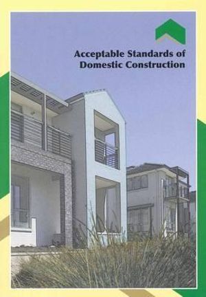 Cover of Acceptable Standards of Domestic Construction