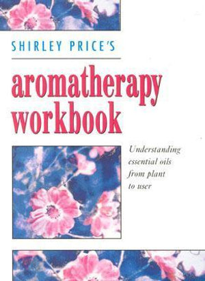 Cover of The Aromatherapy Workbook