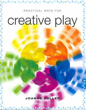 Cover of Practical Ways for Creative Play