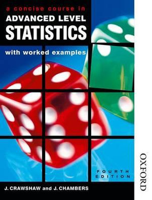 Cover of A Concise Course in Advanced Level Statistics