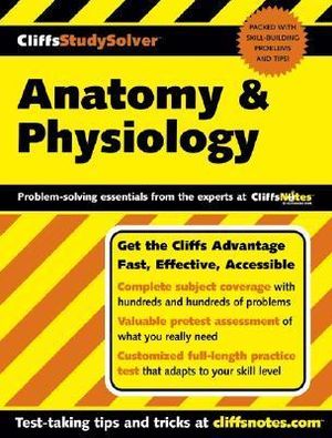 Cover of CliffsStudySolver Anatomy & Physiology