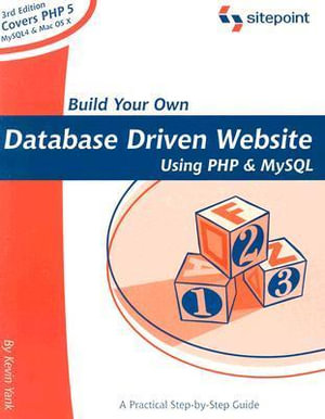 Cover of Build Your Own Database Driven Website Using PHP & MySQL