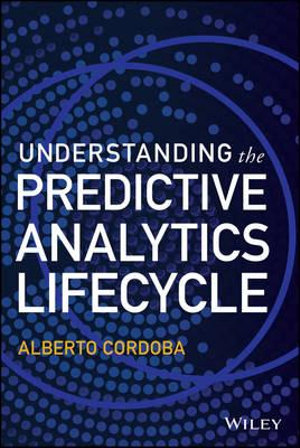 Cover of Understanding the Predictive Analytics Lifecycle