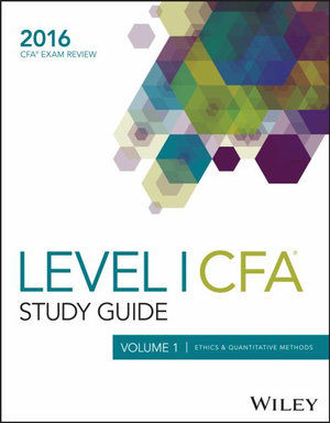 Cover of Wiley Study Guide for 2016 Level I CFA Exam: Ethics & quantitative methods