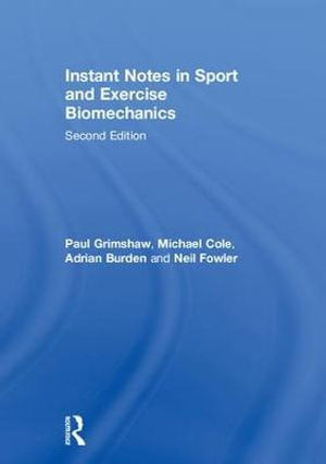 Cover of Instant Notes in Sport and Exercise Biomechanics