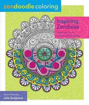 Cover of Zendoodle Coloring: Inspiring Zendalas