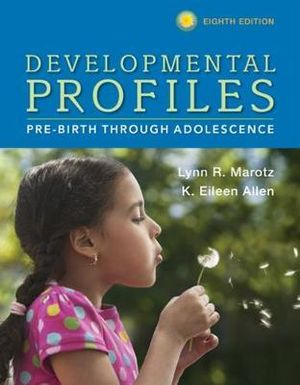 Cover of Developmental Profiles: Pre-Birth Through Adolescence