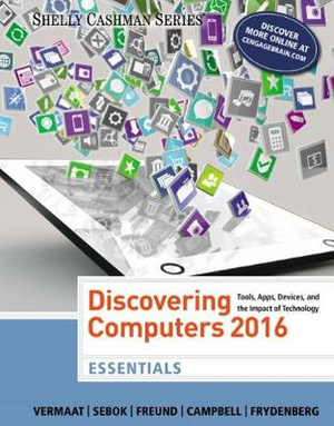 Cover of Discovering Computers, Essentials ©2016