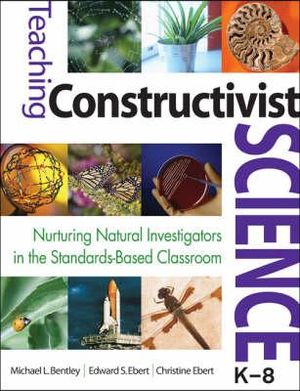 Cover of Teaching Constructivist Science, K-8