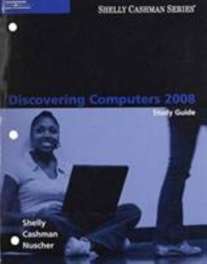 Cover of Discovering Computers 2008: Study Guide