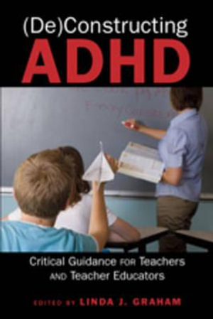 Cover of (De)constructing ADHD