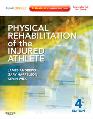 Cover of Physical Rehabilitation of the Injured Athlete