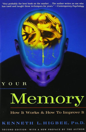 Cover of Your Memory: How it Works and how to Improve it
