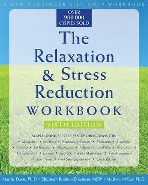Cover of The Relaxation & Stress Reduction Workbook