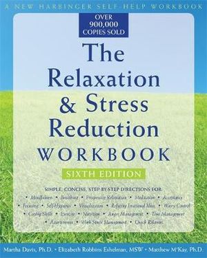 Cover of The Relaxation & Stress Reduction Workbook