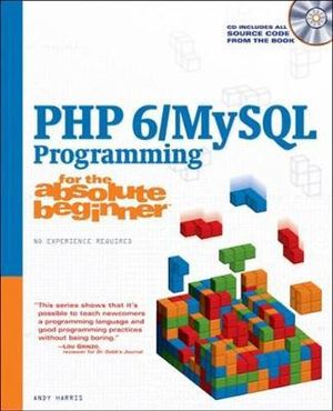 Cover of PHP 6/MySQL Programming for the Absolute Beginner