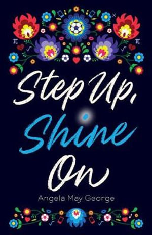 Step Up Shine On By Angela May George Booktopia