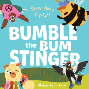 Bumble the Bum Stinger