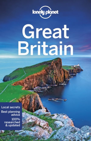 Great Britain Lonely Planet Travel Guide 13th Edition By Lonely Planet Travel Guide 9781786578068 Booktopia