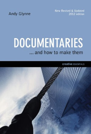 Cover of Documentaries-- and how to Make Them
