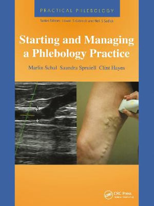 Cover of Practical Phlebology: Starting and Managing a Phlebology Practice