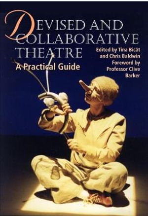 Cover of Devised and Collaborative Theatre