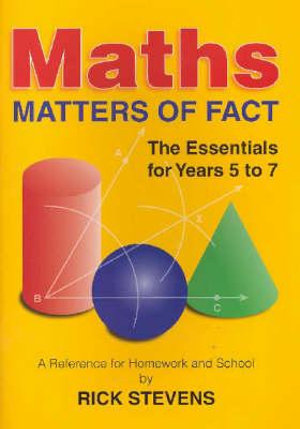 Cover of Maths Matters of Fact - Essential Facts for Years 5 To 7