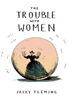Cover of The Trouble with Women