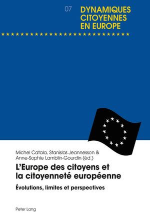 Leurope Des Citoyens Et La Citoyennete Europeenne Evolutions Limites Et Perspectives Ebook By Stanislas Jeannesson 9783035198164 Booktopia